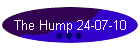 The Hump 24-07-10