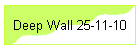 Deep Wall 25-11-10