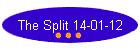 The Split 14-01-12