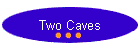Two Caves