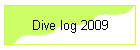 Dive log 2009