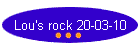 Lou's rock 20-03-10