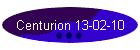 Centurion 13-02-10